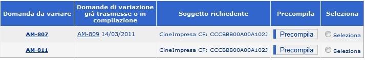 Modifica dati di una domanda già trasmessa Nel caso in cui si vogliano apportare modifiche e/o integrazioni ad una domanda già trasmessa occorre innanzitutto avviare una nuova domanda, seguendo le