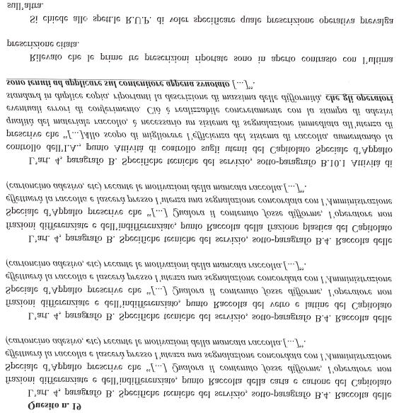 19 RISPOSTA Trattasi della modalità di controllo del servizio che dovranno essere concordate con l AC.