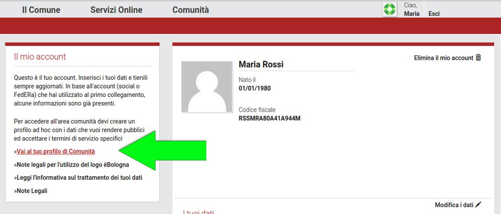 3 CREAZIONE PROFILO PERSONALE NELL'AREA COMUNITÀ *** Se hai già un profilo personale nell'area Comunità consulta l'appendice in fondo alla guida Una volta creato l'account nell'area Servizi Online,