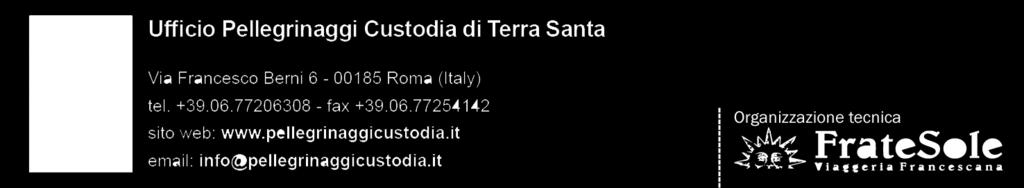 Programma di viaggio 8 giorni / 7 notti 23 dicembre, sabato: ITALIA TEL AVIV BETLEMME Ritrovo dei partecipanti all aeroporto concordato; disbrigo delle formalità d imbarco e partenza con volo di