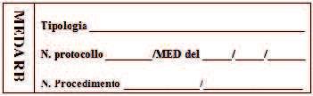 DA TRASMETTERE A MEZZO RACC.TA A.R. O ANCHE A MEZZO PEC O FAX O CONSEGNARE A : MEDARB S.R.L. VIA ON. F. NAPOLITANO, 35/37 I TRAV.