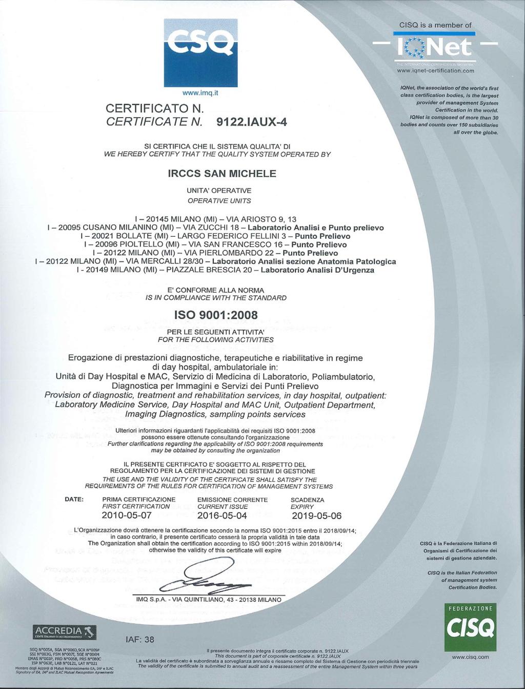 requisiti della norma UNI EN ISO 9001:2008.