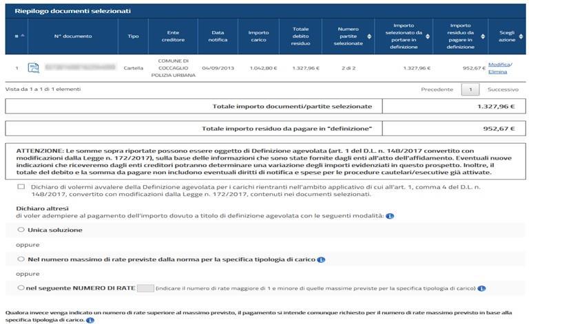 I servizi di EquiPro Definizione agevolata In questa fase (dove comunque è sempre possibile modificare o eliminare le cartelle/carichi selezionati), deve