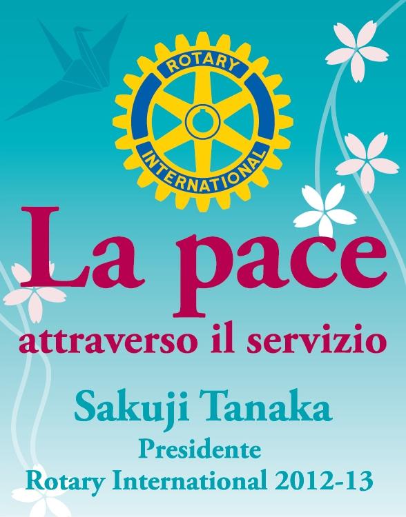 ROTARY INTERNATIONAL Presidente RI Sukuji Tanaka DISTRETTO 2060 Governatore Alessandro Perolo ROTARY CLUB TREVISO NORD Presidente Francesco Albrizio Anno rotariano 2012