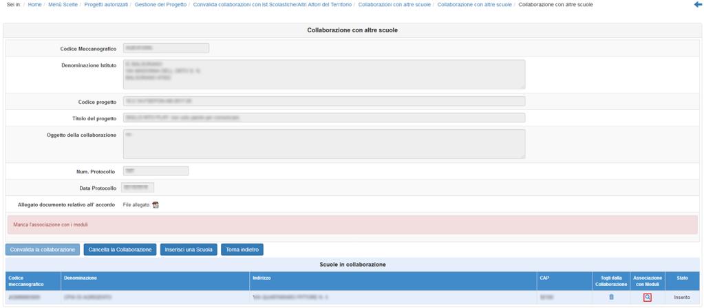 Fig. 17 Associazione coi moduli e cancellazione scuola L ultimo passaggio riguarda la convalida della collaborazione che avviene cliccando sul relativo tasto: a questo punto la sezione sarà