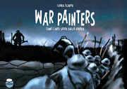 PAINTERS WAR PAINTERS Sceneggiatura: SCARPA Laura ISBN: