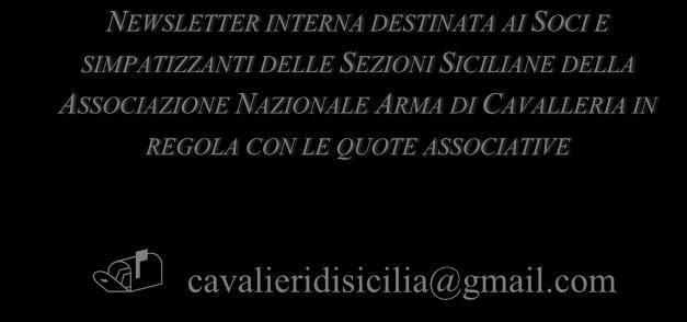 NAZIONALE ARMA DI CAVALLERIA IN REGOLA CON LE QUOTE ASSOCIATIVE cavalieridisicilia@gmail.