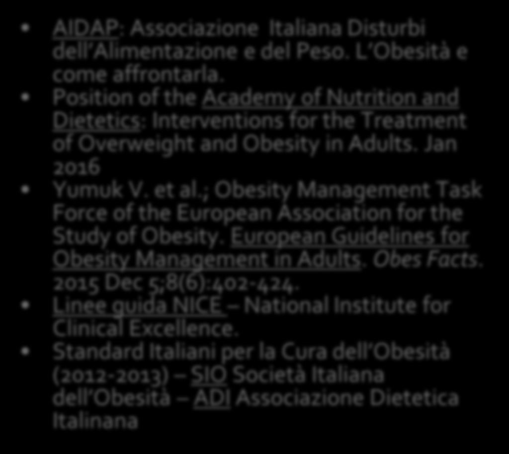 ; Obesity Management Task Force of the European Association for the Study of Obesity. European Guidelines for Obesity Management in Adults. Obes Facts.