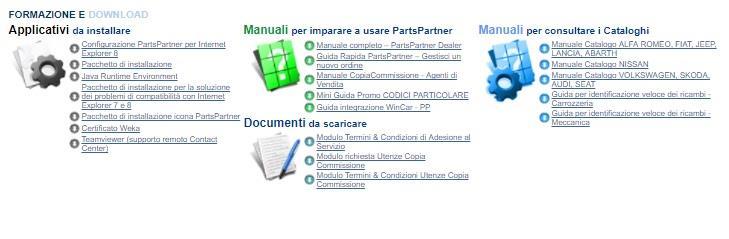 nelle diverse sezioni: Applicativi da installare Manuali per imparare a