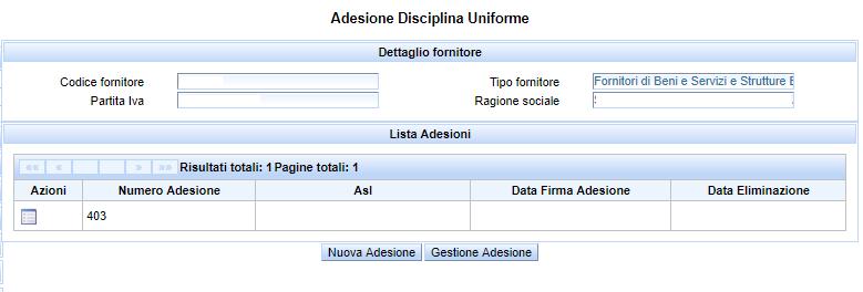 Figura 5 - Lista Adesioni_Disciplina_Uniforme Ripetere la suddetta procedura nel caso di presenza di più contratti in essere stipulati antecedentemente al 16/07/2015 con le Aziende Sanitarie di