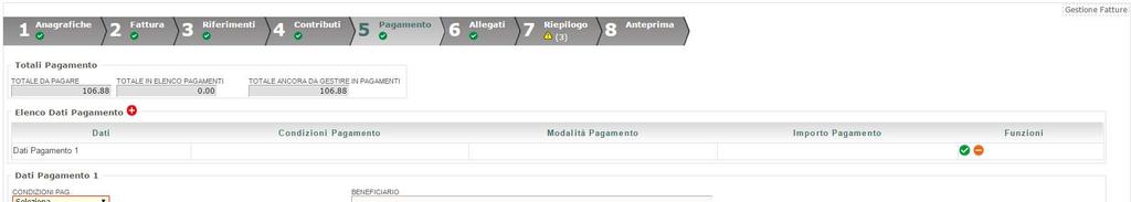 4.2.5 Passo5 Pagamento Il Passo del pagamento non risulta essere obbligatorio ai fini dell accettazione della fattura elettronica da parte dello SdI, ma consente ad esempio l inserimento di tutti gli
