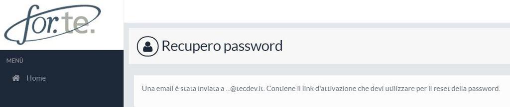 password, è possibile richiederla tramite la funzione Recupera password.