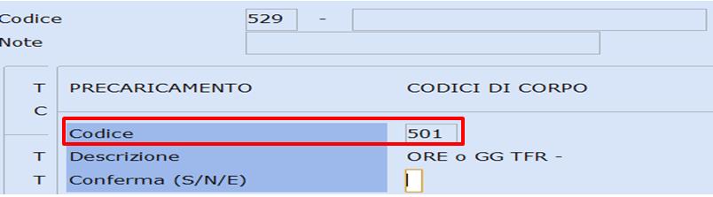 9. Codici di corpo cedolino E STIPENDI 31. Paghe e stipendi 14. Gestione tabelle 01. Tabelle Generali 01.