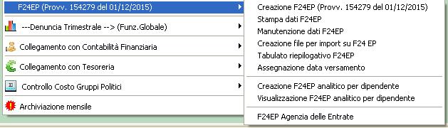 Elaborazioni Mensili: Rendicontazione Analitica F24EP (1 di 2) o Funzionalità: Sono state introdotte nuove funzioni per consentire la Rendicontazione Analitica degli F24 EP.
