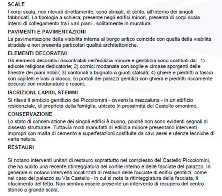 Figura 2. Riscontriamo un ottimo livello di dettaglio per le informazioni relative alla conservazione e al restauro del bene architettonico, vedi esempio.