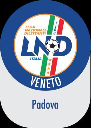 Federazione Italiana Giuoco Calcio Lega Nazionale Dilettanti DELEGAZIONE PROVINCIALE DI PADOVA VIA NONA STRADA, 23 Q /5-35129 PADOVA Telefono: 049.7800724 - Fax: 049.7800628 E-mail: padova@figc.