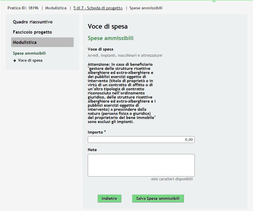 Figura 16 Modulo 6 Dettaglio Sottomodulo Voce di Spesa Inserire l importo e selezionare per confermare l inserimento e tornare la modulo principale.