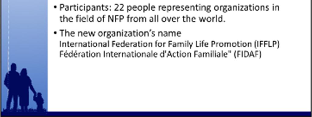 2, autunno 1974) riporta la lista dei loro nomi con il titolo "World NFP Conducts Founding Congress" (RNF mondiale organizza il congresso fondatore) Scelta del nome dell organizzazione: il nome