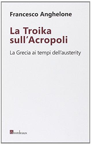 nautica e La Troika sull'acropoli.