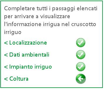 SCELTA DELLA COLTURA Una volta salvate le informazioni sui dati dell impianto irriguo, dalla schermata di fianco sarà necessario selezionare