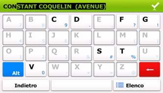Navigazione verso un indirizzo Immettere il nome della via: 1. Toccare. 2. Usare la tastiera per immettere parte del nome della via. 3.