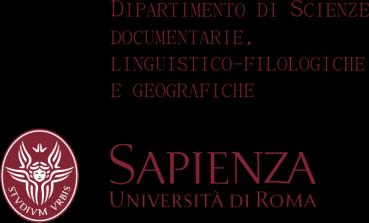 SAPIENZA UNIVERSITA DI ROMA DIPARTIMENTO DI SCIENZE DOCUMENTARIE, LINGUISTICO-FILOLOGICHE E GEOGRAFICHE SELEZIONE PER IL CONFERIMENTO DI INCARICHI DI LAVORO AUTONOMO BANDO N.