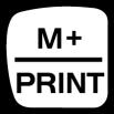 M+/PRINT  10.