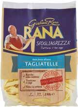 tagliatelle sfogliagrezza, 250 g 1,75 1,22 4,88 al kg DADINI DI