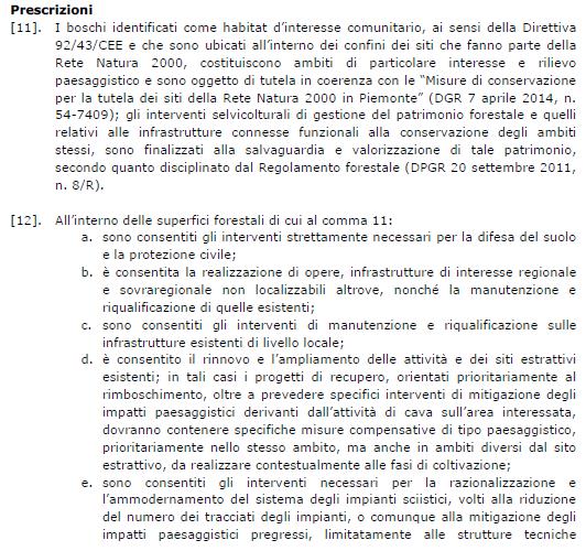 Art. 16 Territori coperti da boschi Il tracciato dell impianto in questione (presa, condotta, centrale, restituzione) non interessa boschi