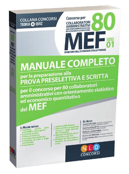 Concorso 230 MEF collaboratori amministrativi con orient. statistico ed economico quantitativo Ministero dell Economia Pubblicazione: GU n.