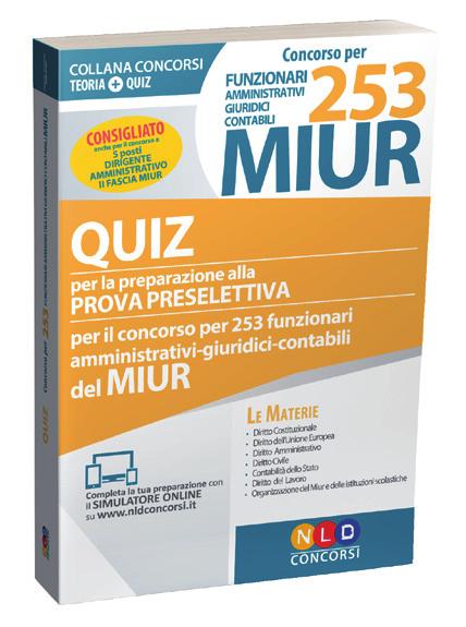 25 del 27-3- Termine domanda: 27 Aprile COMPLETO PER 253 FUNZIONARI AMMINISTRATIVI MIUR QUIZ PER 253 FUNZIONARI