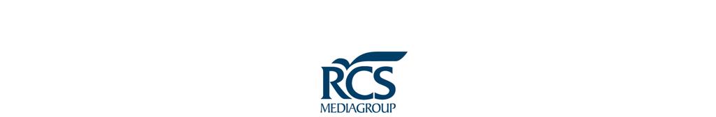 Comunicato Stampa Consiglio di Amministrazione RCS MediaGroup Approvati i provvedimenti ai sensi dell art.