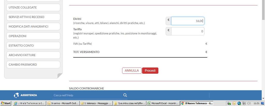 Indicare nel campo Diritti l importo corrispondente alla cifra da caricare sul