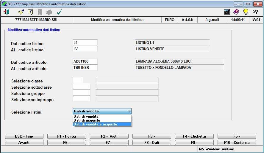 Una volta impostate le selezioni preliminari premere/cliccare il tasto funzione F8 Dati.