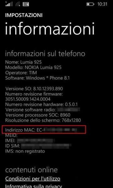 2. Trovare il MAC address su Windows Phone Per trovare l indirizzo MAC della scheda wireless di Windows Phone basta recarsi in Impostazioni
