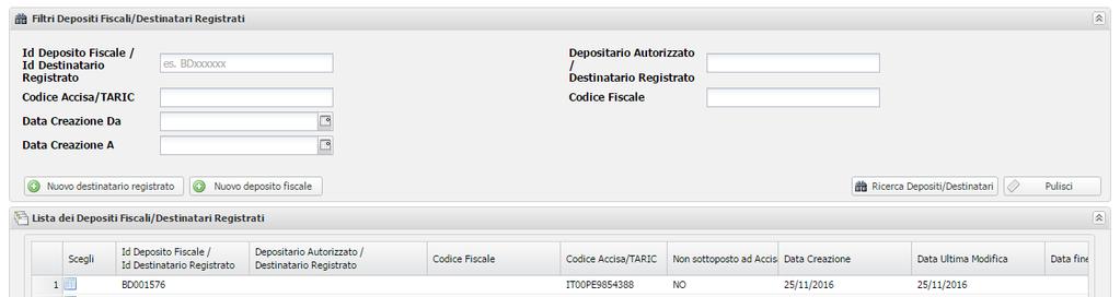 A C E D B Figura 8 Riepilogo Depositi Fiscali e destinatari registrati Nella pagina sono presenti le seguenti informazioni: A. Filtri Depositi Fiscali/Destinatari Registrati (Figura 8, A); B.