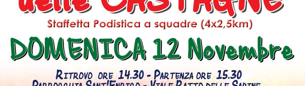 15,30, la 5^ edizione della "Staffetta delle Castagne" prova