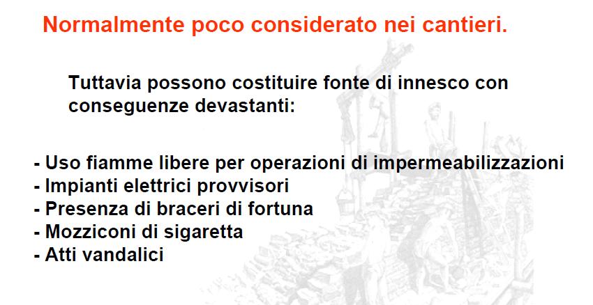 Emergenze in Cantiere Dall analisi della normativa si individuano molteplici adempimenti a carico in