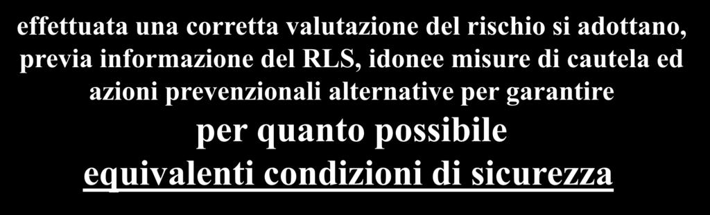 ddl periferico Obblighi Assicurare la sicurezza e l igiene del lavoro In caso di richiesta d intervento degli organi investiti del potere di gestione dei fondi, l obbligo si intende assolto se: