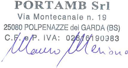 PORTAMB S.R.L. Sede Legale: Via Montecanale, 19 25080 Polpenazze del Garda (BS) Stabilimento: Via San Rocco, 44 25080 Mazzano (BS) - Fraz.