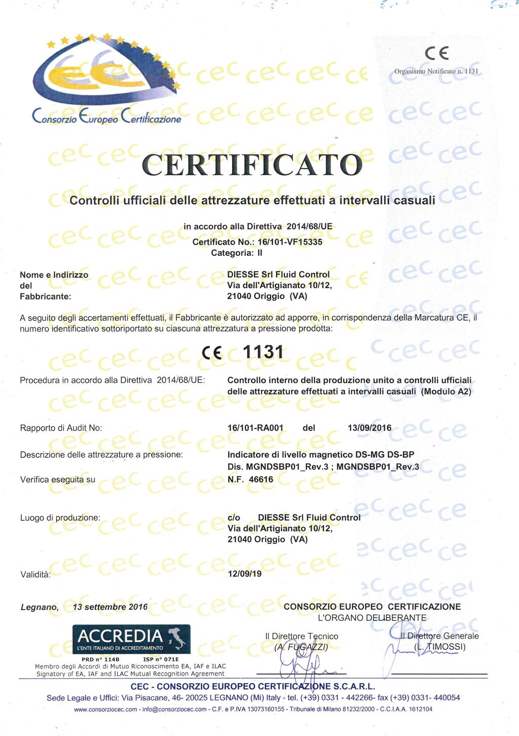 DS DIESSE FLUID CONTROL Product origin Design & Manufacturing indicatori di livello MAGNETICI ITALY Gli indicatori di livello magnetici DIESSE sono