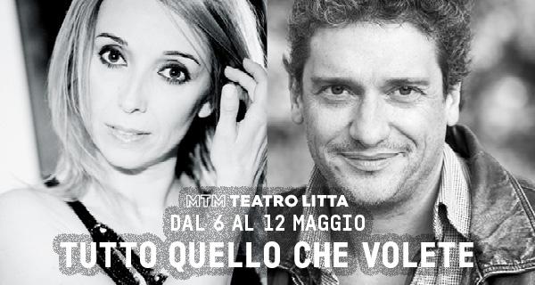 Dal 6 al 12 maggio 2019 MTM Teatro Litta TUTTO QUELLO CHE VOLETE di Matthieu Delaporte- Alexandre de la Patellière regia e disegno luci Fabrizio Visconti con Antonio Rosti, Rossella Rapisarda