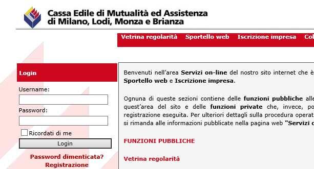 Registrazione/accesso a EdilConnect MANUALE UTENTE Accesso all area Servizi on-line del sito web Cassa Edile Milano Per accedere all area Servizi on-line del sito internet di Cassa Edile di Milano,