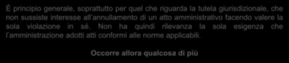 Per stabilire chi sono i soggetti che possono contestare gli atti di gara che violano i CAM occorre prendere in considerazione il profilo dell interesse È principio generale, soprattutto per quel che