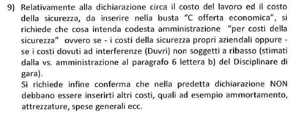 ************ La definizione costi per la sicurezza deve essere intesa riferita ai costi della sicurezza propri aziendali del soggetto partecipante.