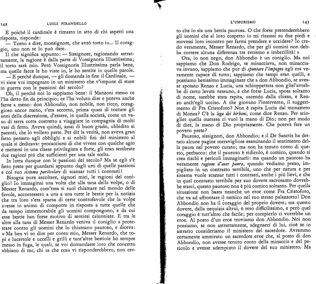 142 LUIGI PIRNDELLO E ohé r è ro o h u ro, ro: Toro r, oor, h rò oro o... I oro, uo o o uò r. I h f uo : Sor, roo r, ro è r Voor Iur; oro rà o. Prò Voor Iur r, u f ho o, ho o u ro.