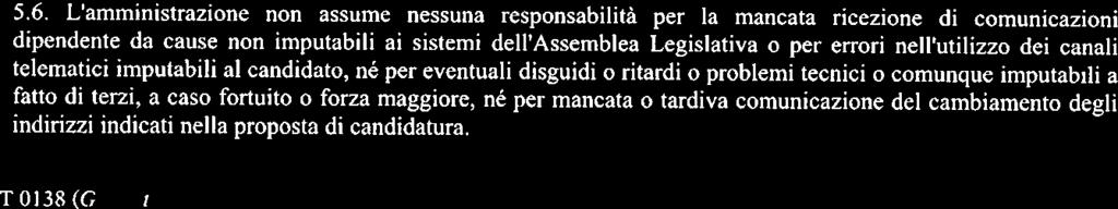 6 632018 BOLLETTINO UFFICIAIE DELLAREGIO\EL MBRIA SericAvvisicConcoisi PC 11 5.6. L amministrazione non assume nessuna responsabilità per la mancata ricezione di comunicazioni dipendente da cause non