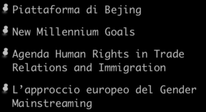 Piattaforma di Bejing New Millennium Goals Agenda Human Rights in