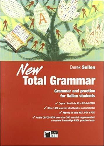 GRAMMATICHE CONSIGLIATE Derek Sellen, New Total Grammar