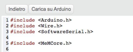 Programma mbot, situato all inizio del vostro codice a blocchi In alternativa utilizzare: Menu =>